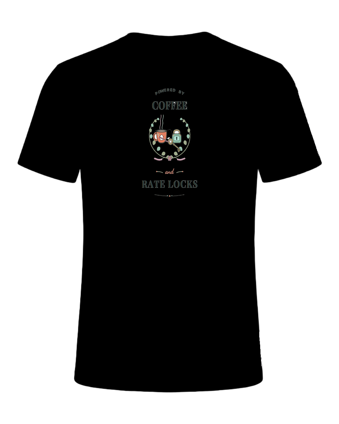 POWERED BY COFFEE AND RATE LOCKS — Black