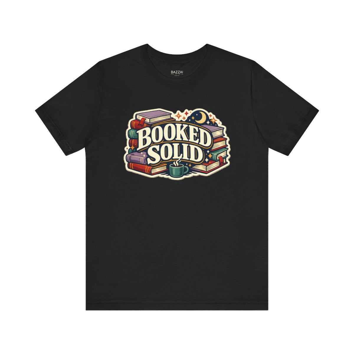 Book Lover Gift T-Shirt — Booked Solid — books t-shirt design by Margaux