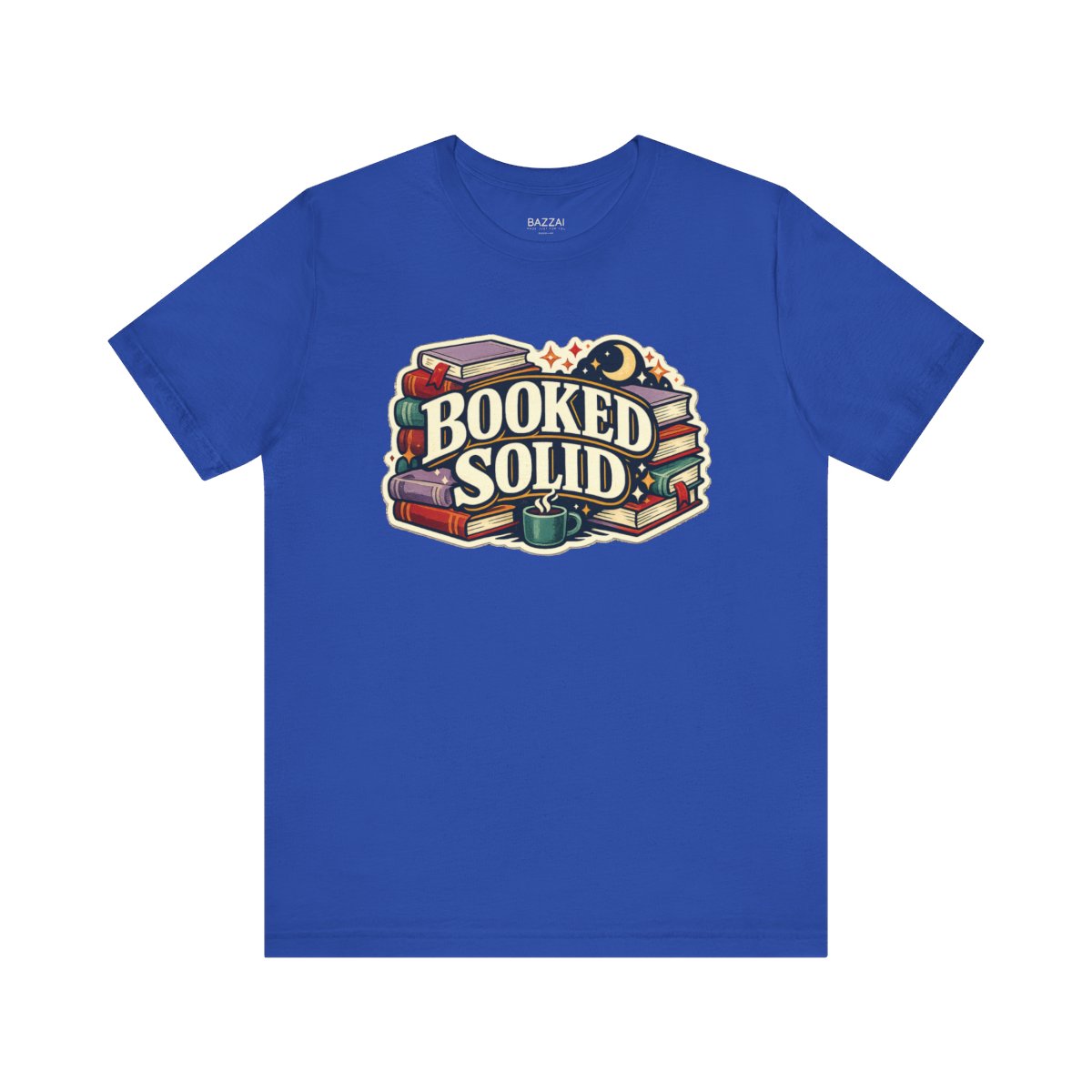 Book Lover Gift T-Shirt — Booked Solid — books t-shirt design by Margaux