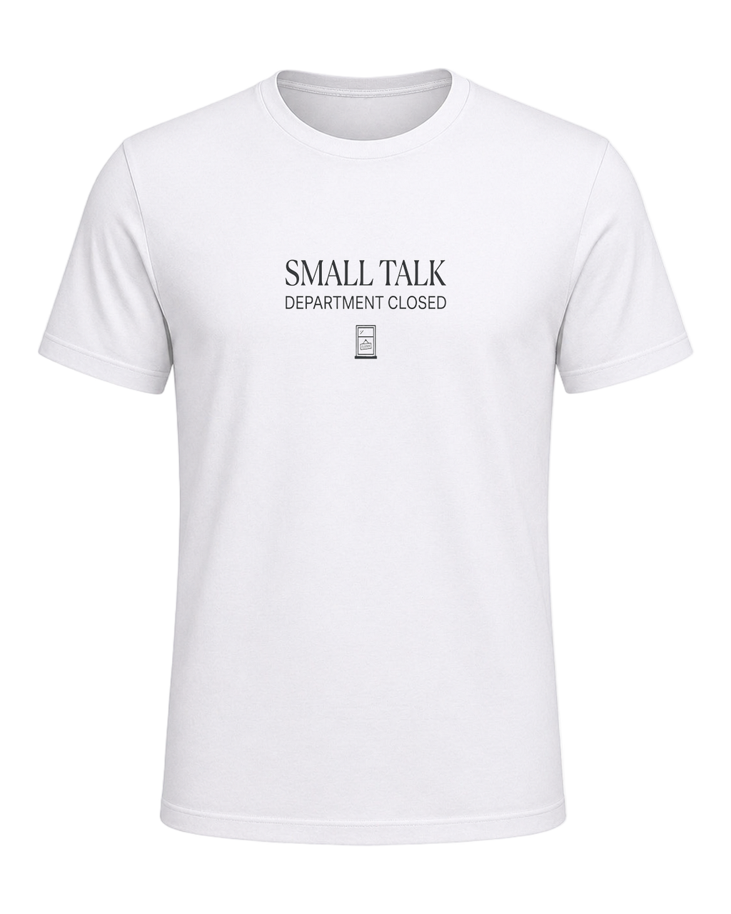 small talk department closed — White