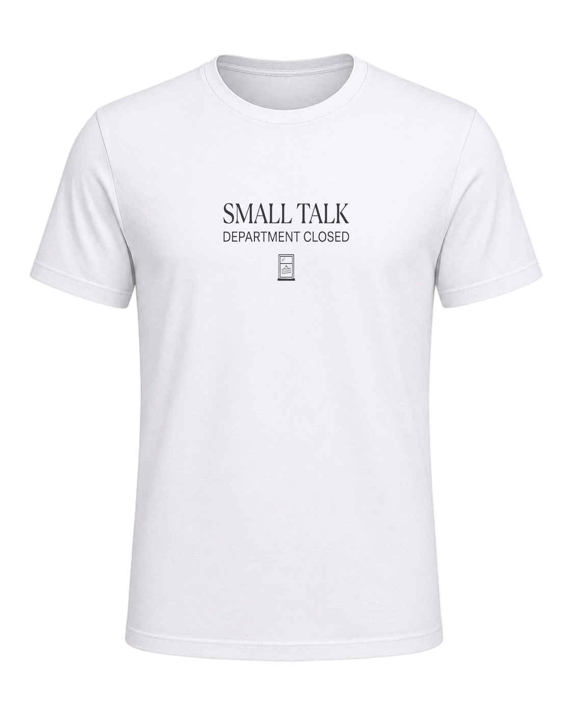 small talk department closed — White