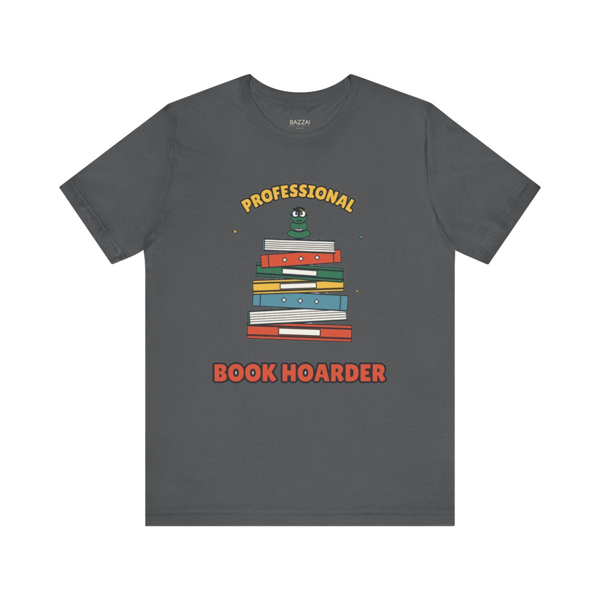 Book Collector T-Shirt — Professional Book Hoarder — books t-shirt design