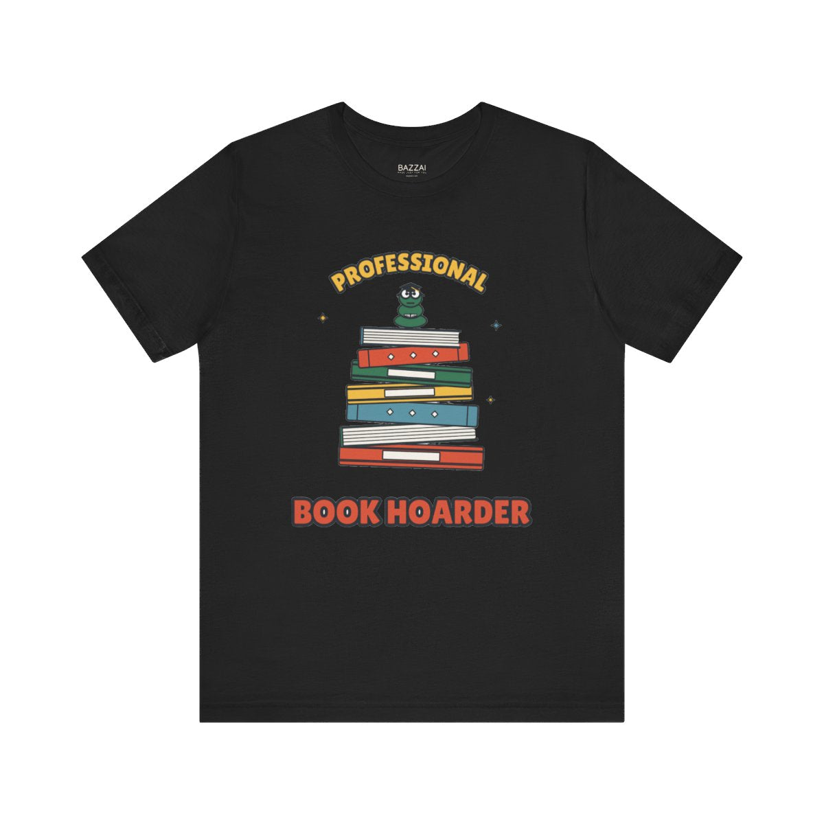 Book Collector T-Shirt — Professional Book Hoarder — books t-shirt design