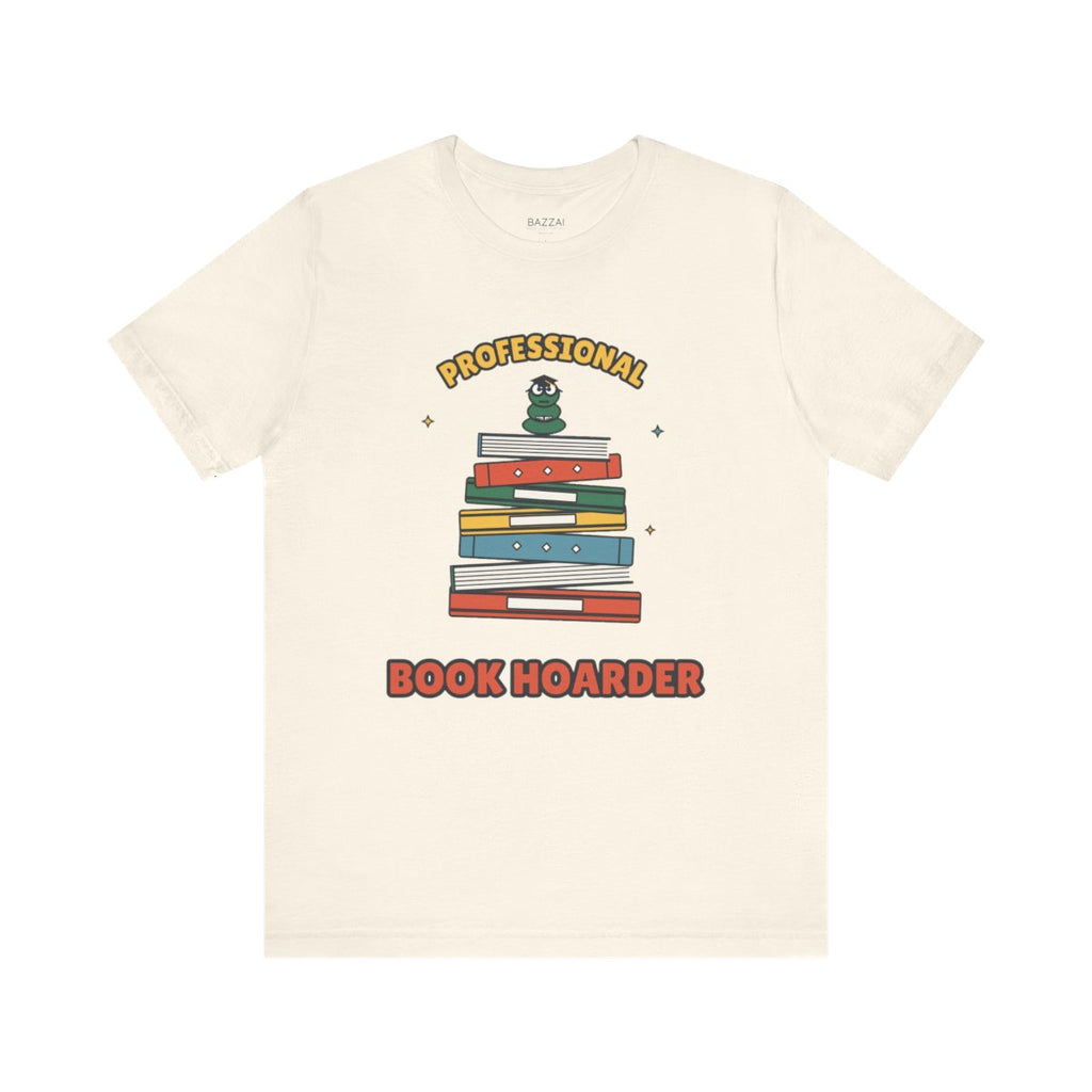 Book Collector T-Shirt — Professional Book Hoarder — books t-shirt design