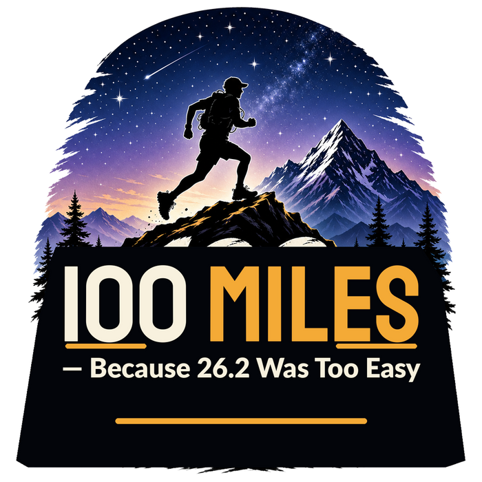 100 MILES - BECAUSE 26.2 WAS TOO EASY (Forest Ridge)