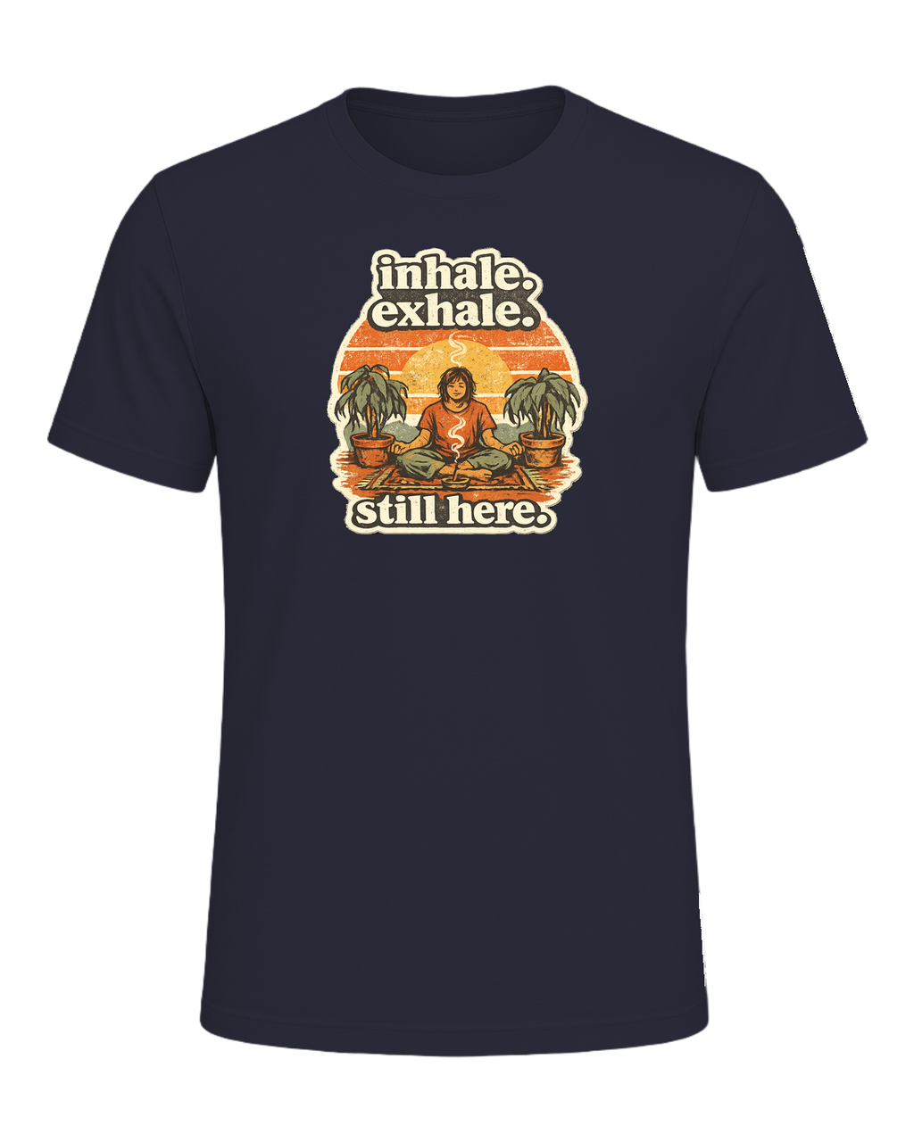 Inhale. Exhale. Still Here. Tee — Heather Navy