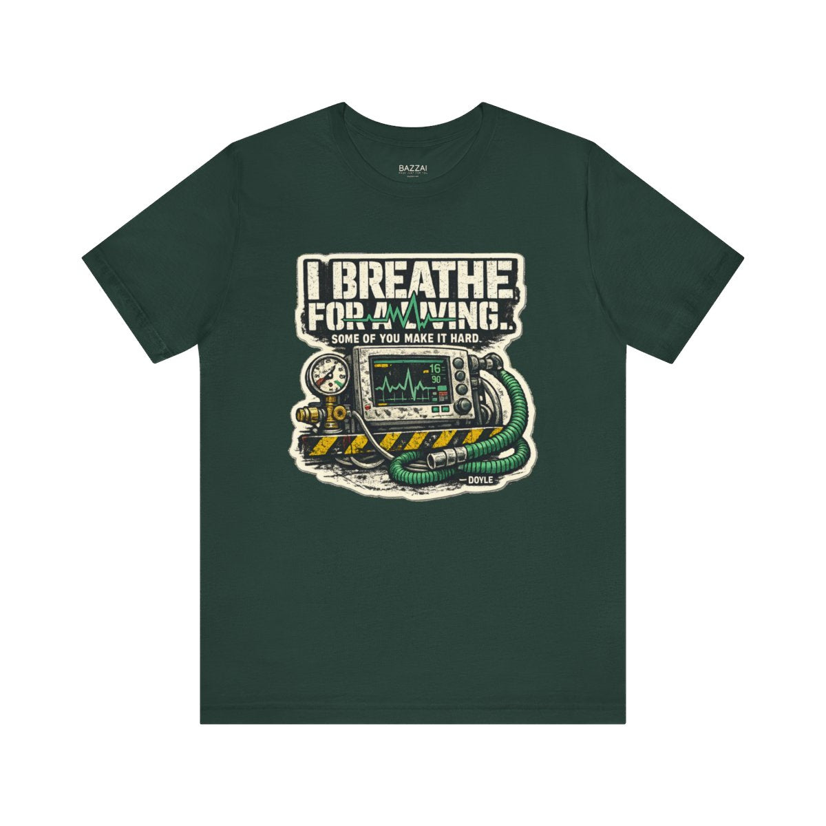 Respiratory Therapist T-Shirt — I Breathe for a Living. Some of You — t-shirt design by Hank