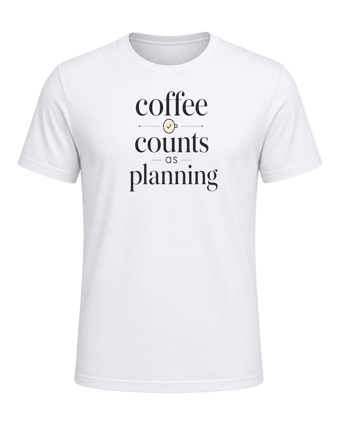 coffee counts as planning — White