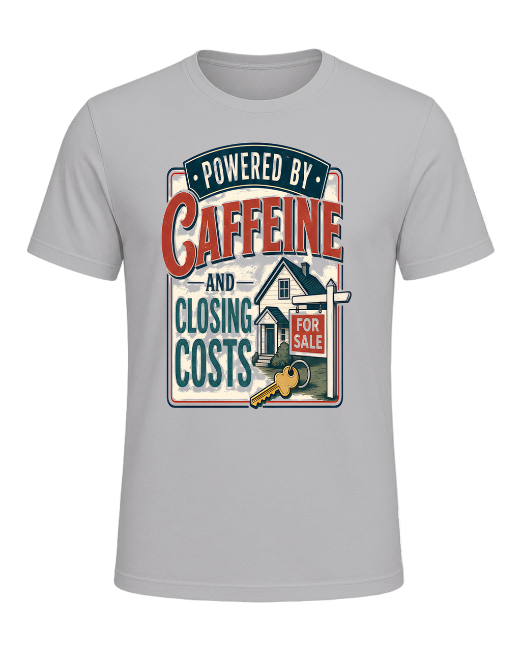 POWERED BY CAFFEINE AND CLOSING COSTS — Athletic Heather