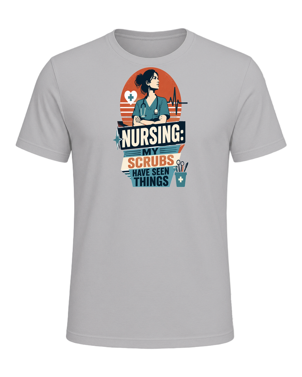 NURSING: MY SCRUBS HAVE SEEN THINGS — Athletic Heather