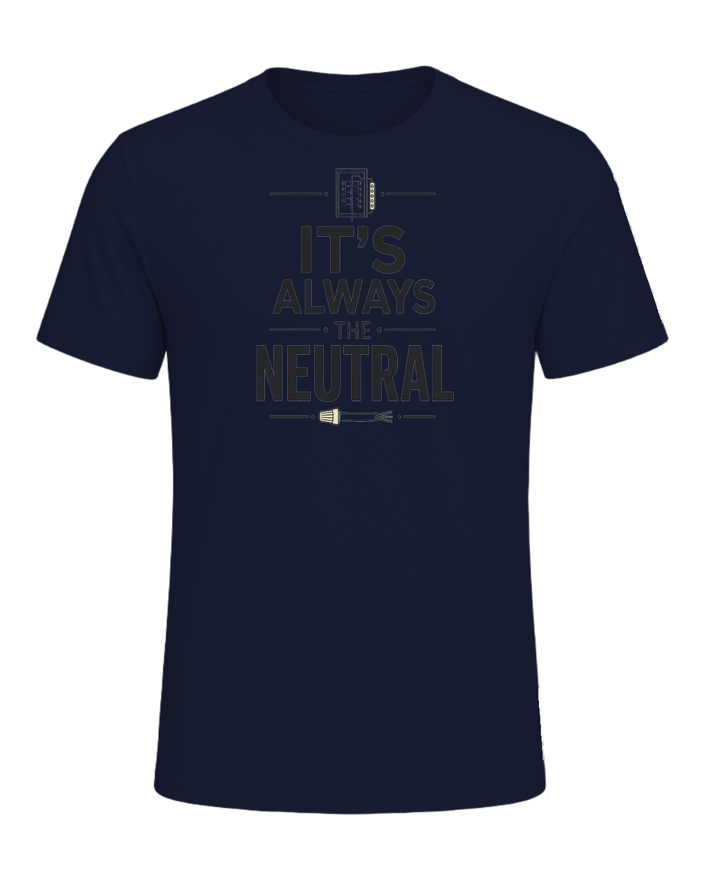 IT'S ALWAYS THE NEUTRAL — Navy