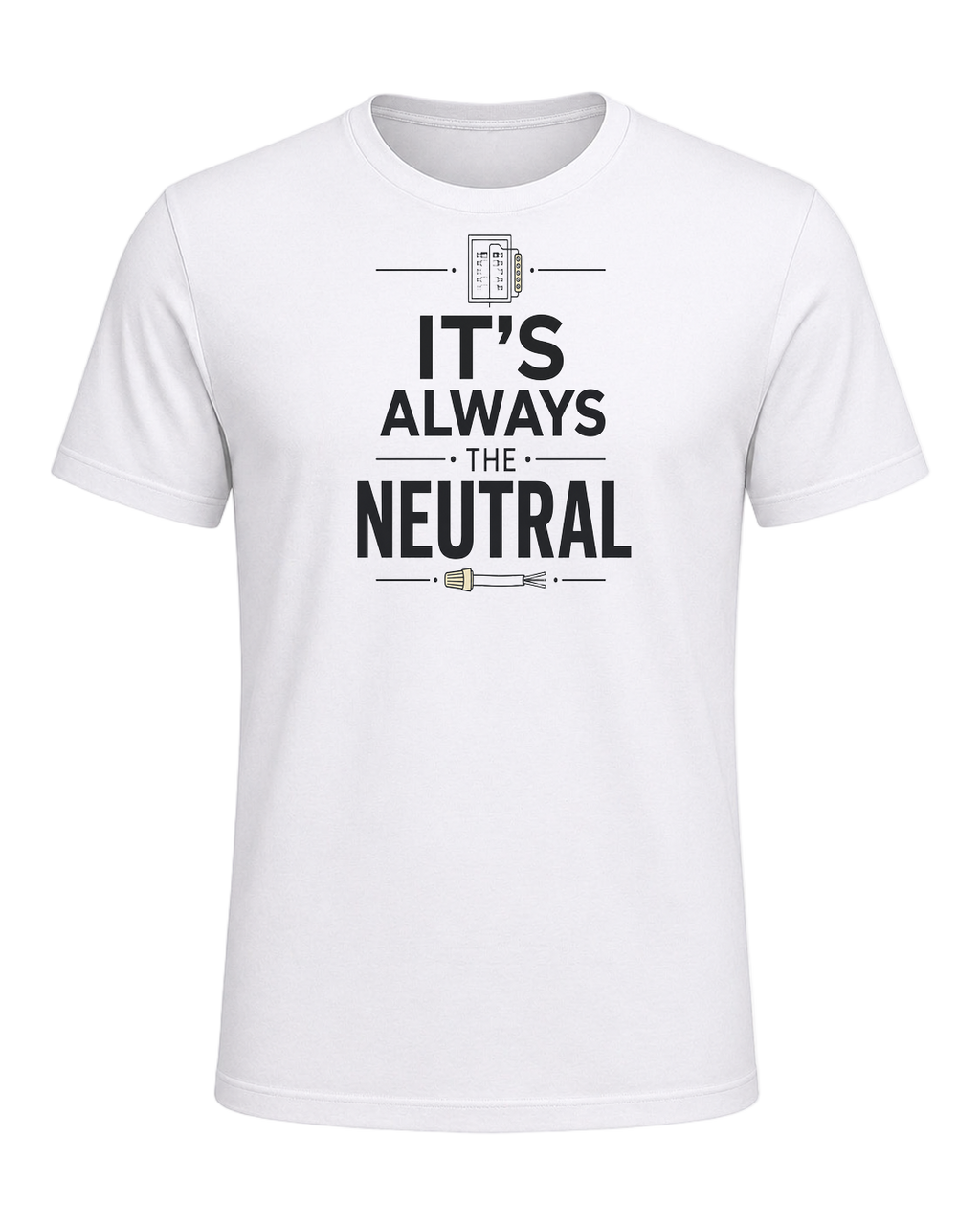 IT'S ALWAYS THE NEUTRAL — White