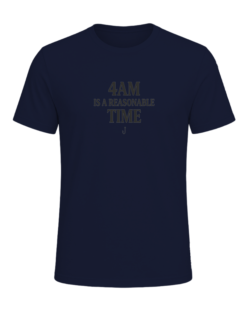4AM IS A REASONABLE TIME — Navy
