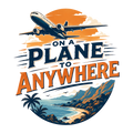 ON A PLANE TO ANYWHERE