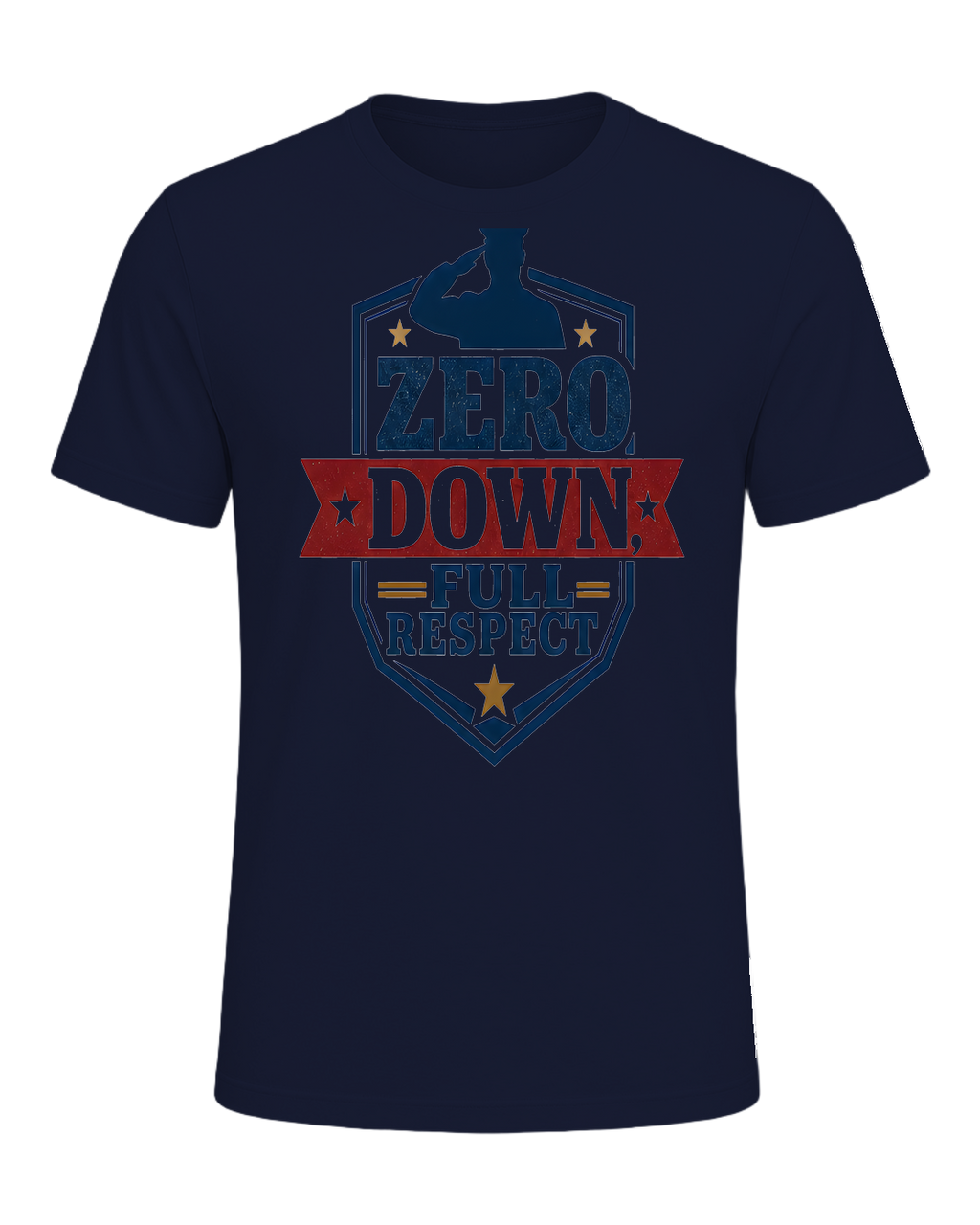 ZERO DOWN, FULL RESPECT — Navy