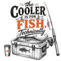 the cooler is for fish, technically