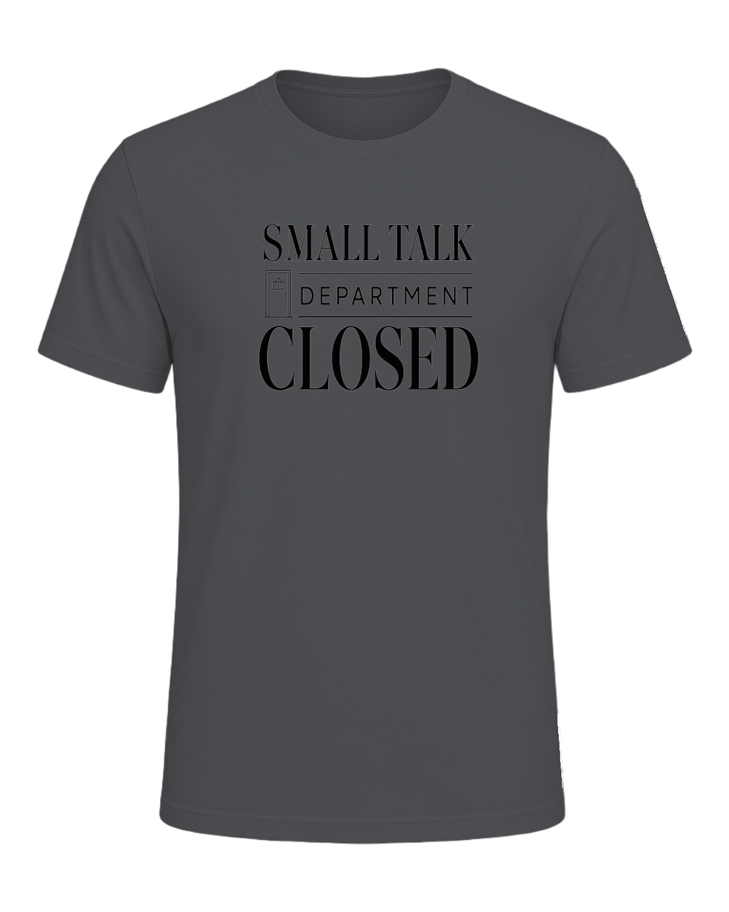 small talk department closed — Asphalt