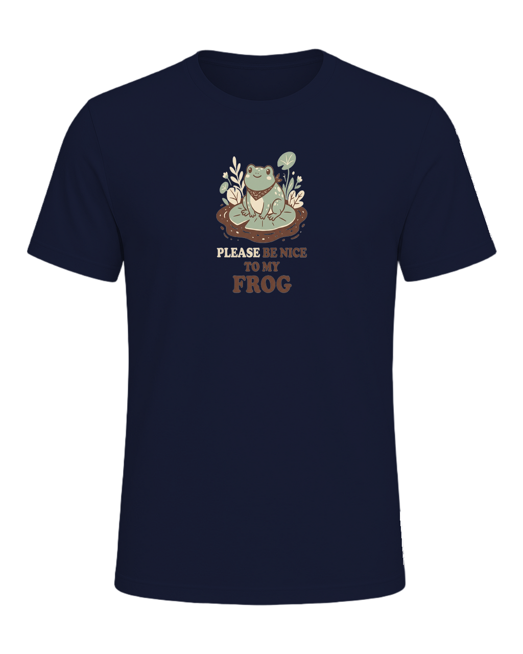 PLEASE BE NICE TO MY FROG — Navy