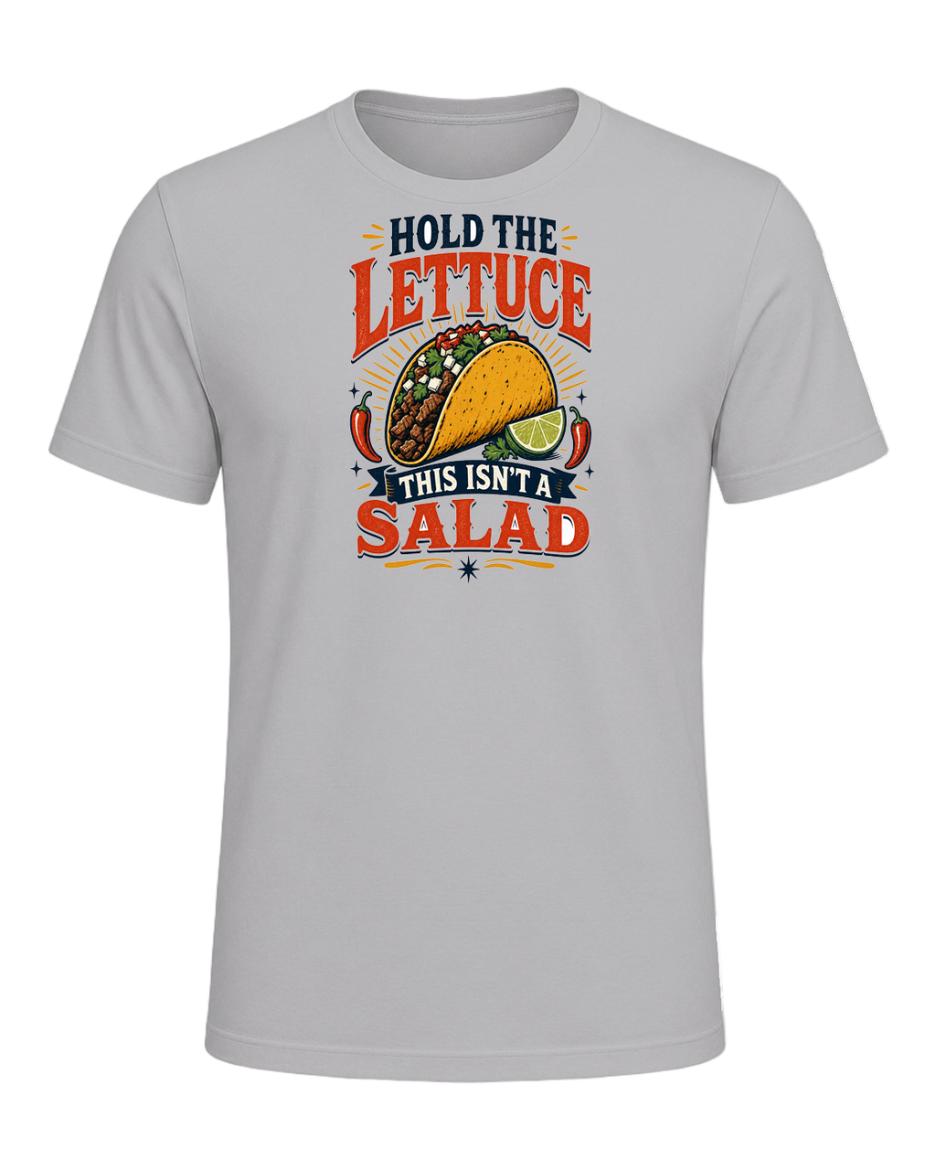 HOLD THE LETTUCE THIS ISN'T A SALAD — Athletic Heather
