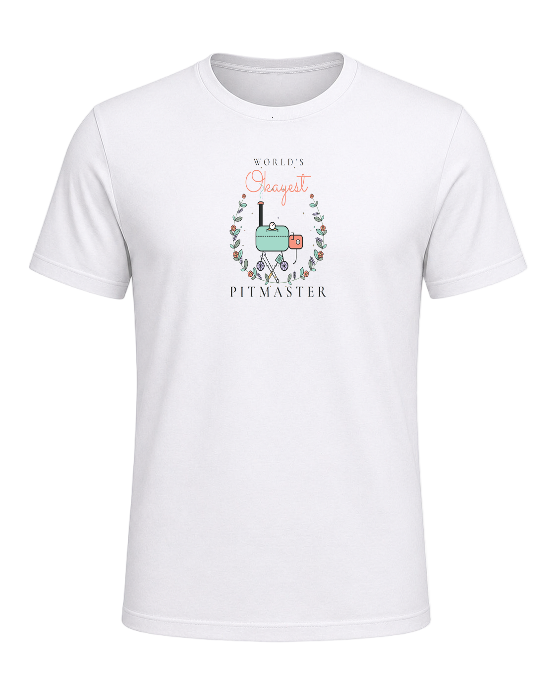 WORLD'S OKAYEST PITMASTER — White