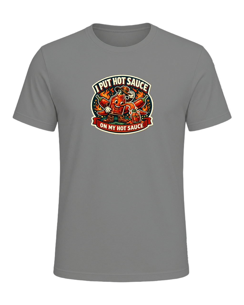 I Put Hot Sauce On My Hot Sauce Tee — Deep Heather
