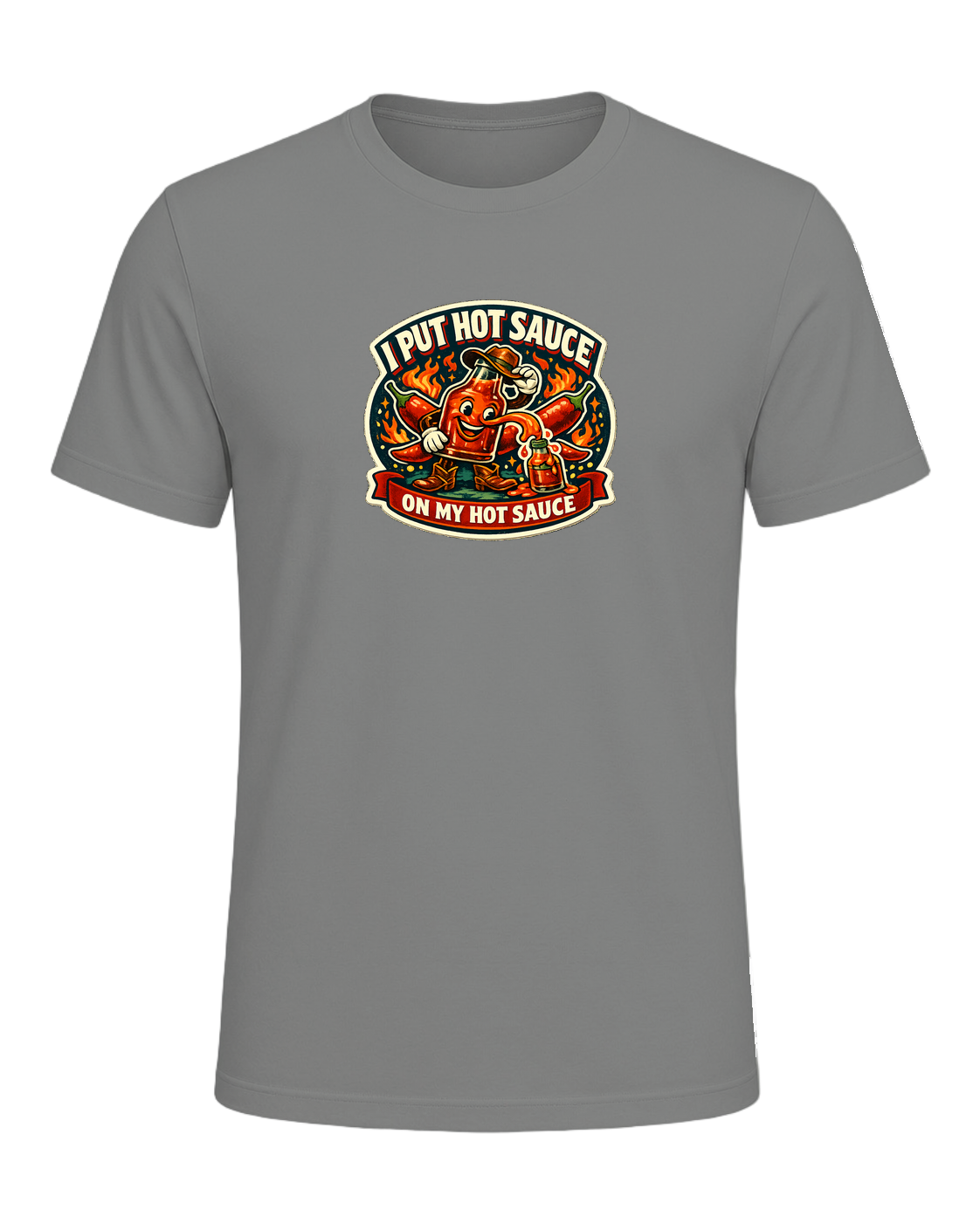 I Put Hot Sauce On My Hot Sauce Tee — Deep Heather