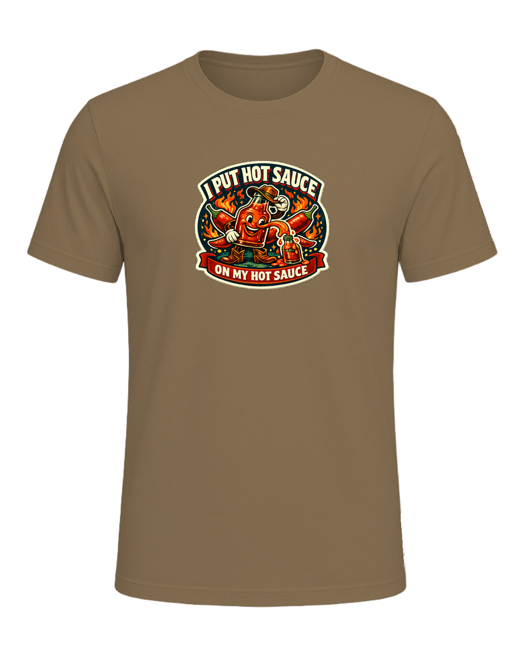 I Put Hot Sauce On My Hot Sauce Tee — Heather Olive