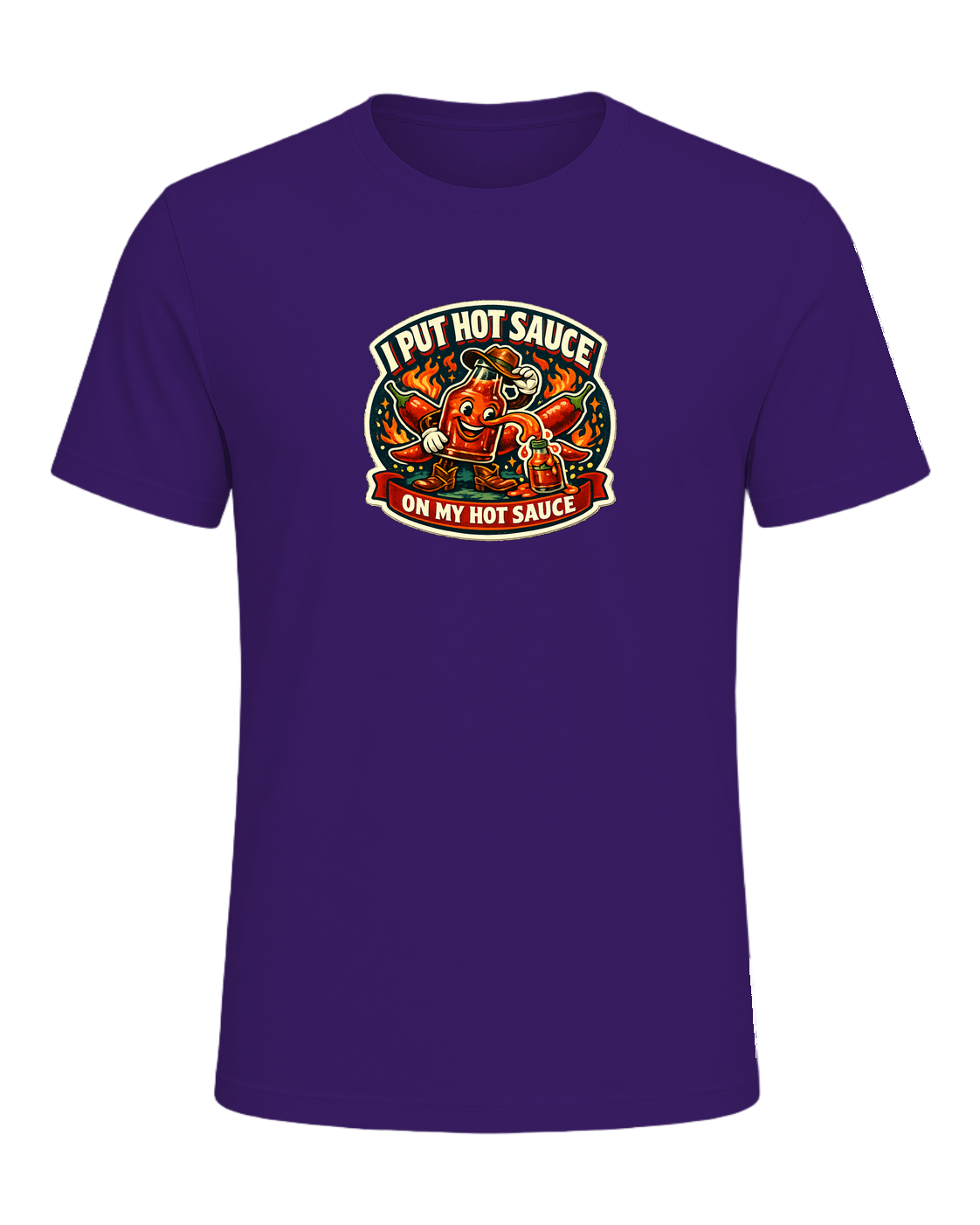 I Put Hot Sauce On My Hot Sauce Tee — Team Purple
