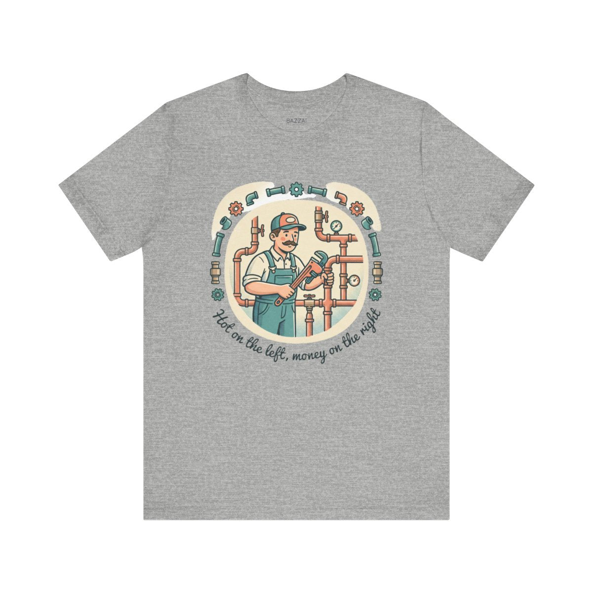 Funny Plumber T-Shirt — Hot on the Left, Money on the Right — t-shirt design
