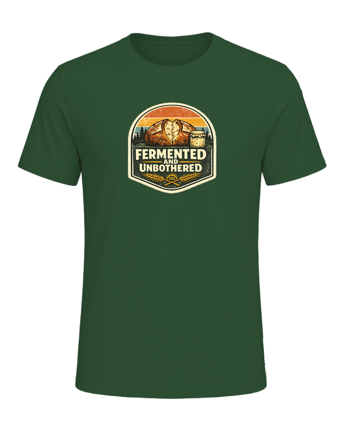 Fermented And Unbothered Tee — Evergreen