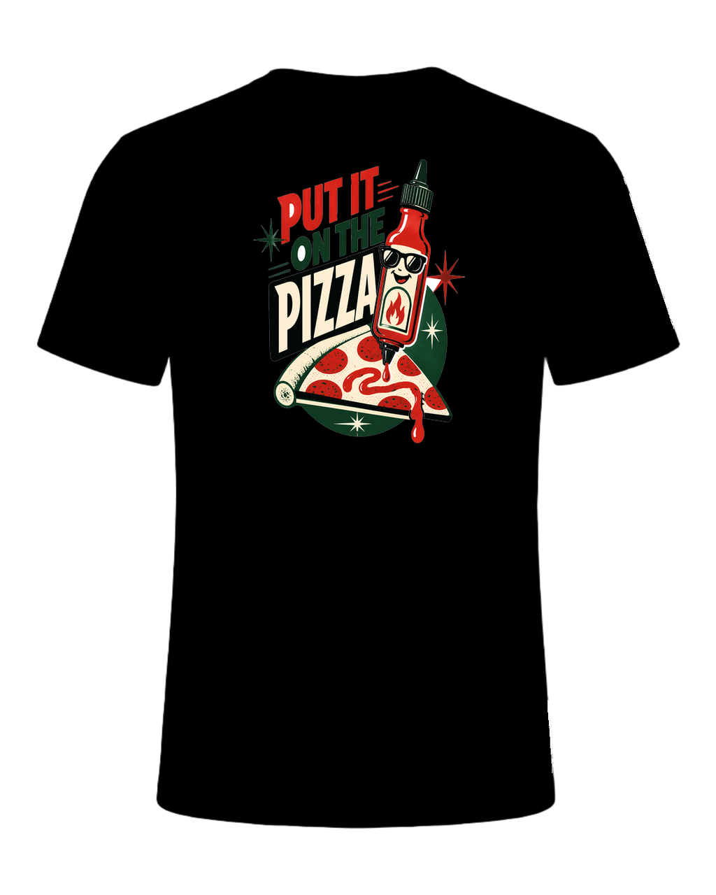 PUT IT ON THE PIZZA — Black