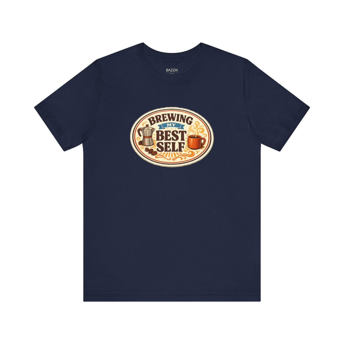 Coffee Addict T-Shirt — Brewing My Best Self — coffees t-shirt design by Sol