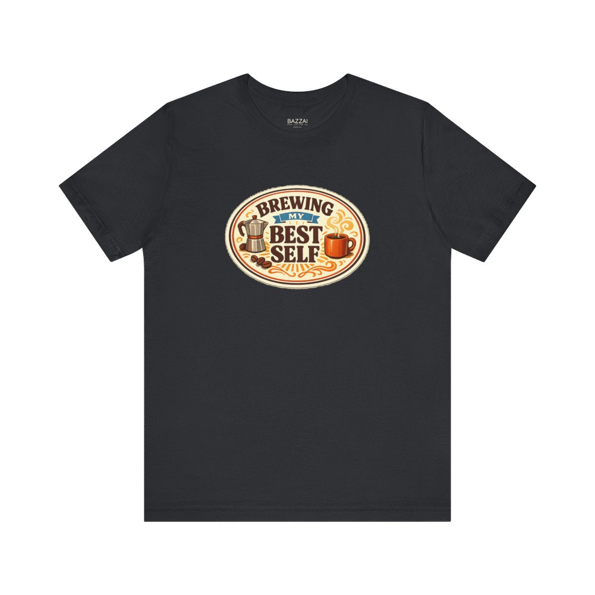 Coffee Addict T-Shirt — Brewing My Best Self — coffees t-shirt design by Sol
