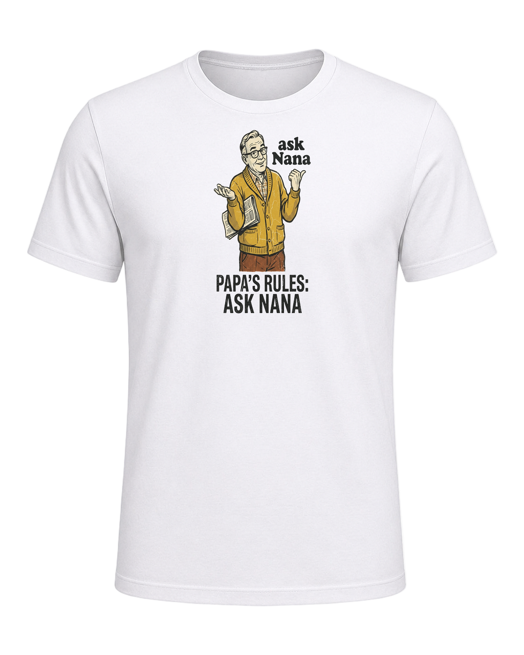 Papa's rules: ask Nana — White