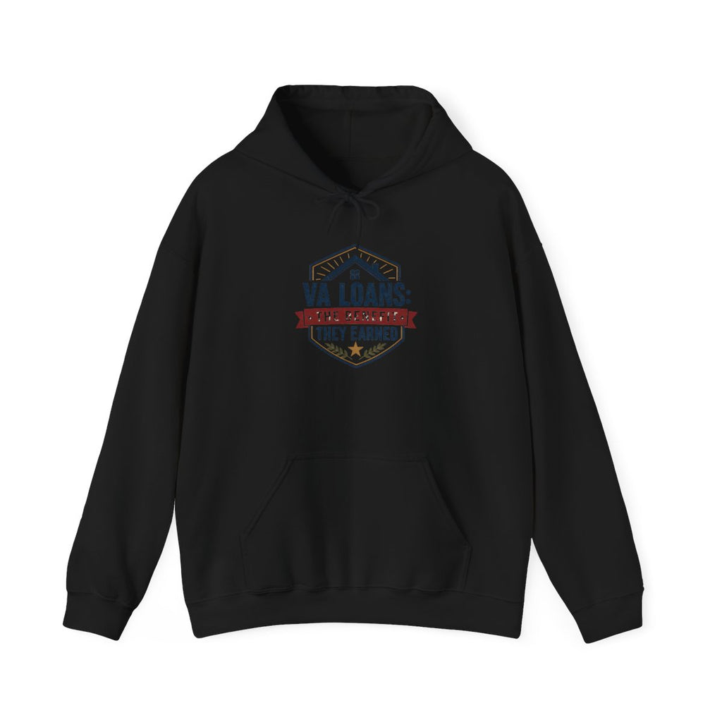 VA LOANS: THE BENEFIT THEY EARNED Hoodie — Black