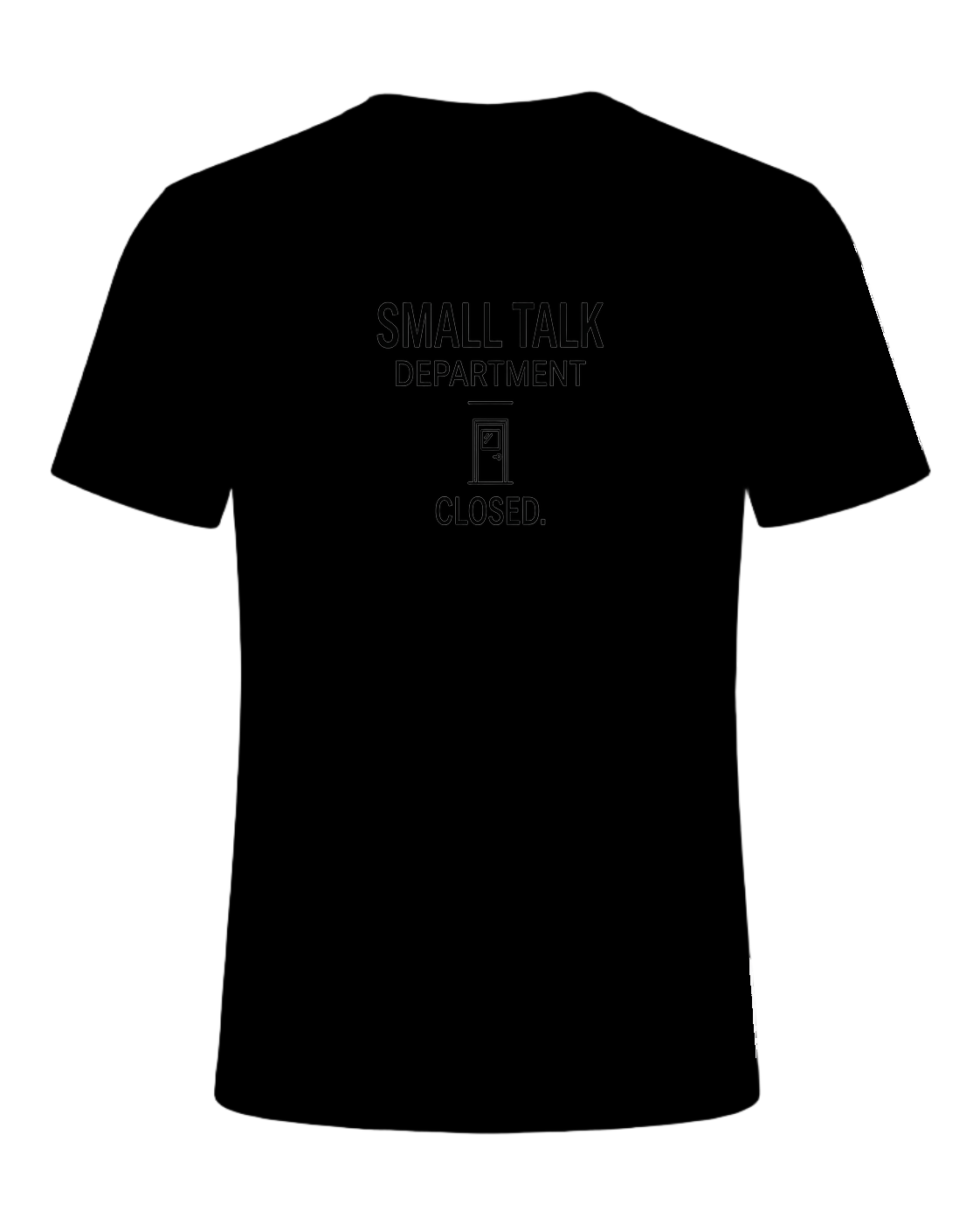 small talk department closed — Black