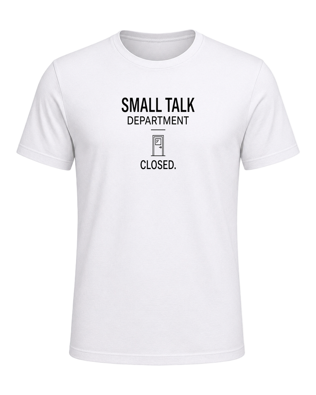 small talk department closed — White