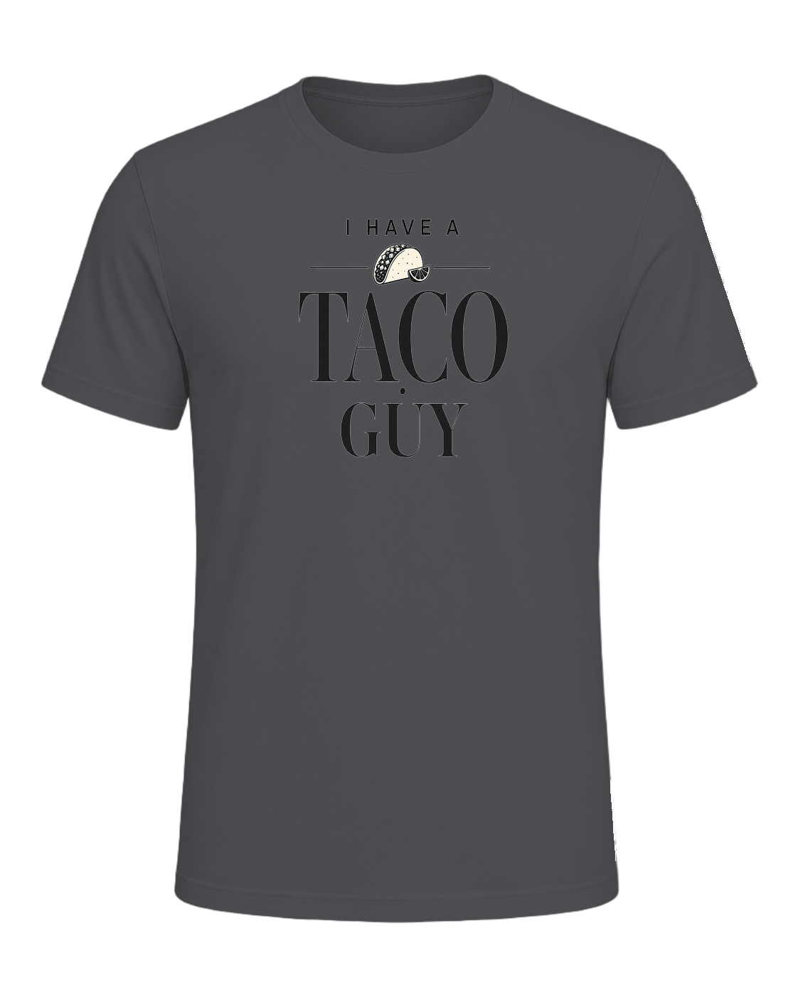 I HAVE A TACO GUY — Asphalt