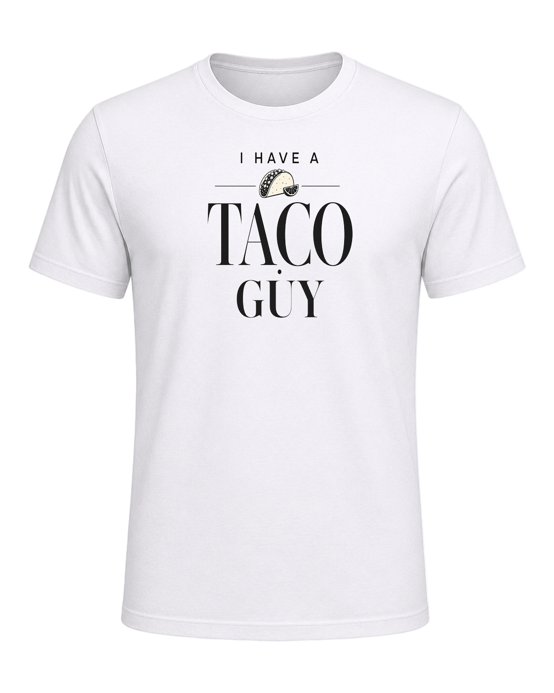 I HAVE A TACO GUY — White