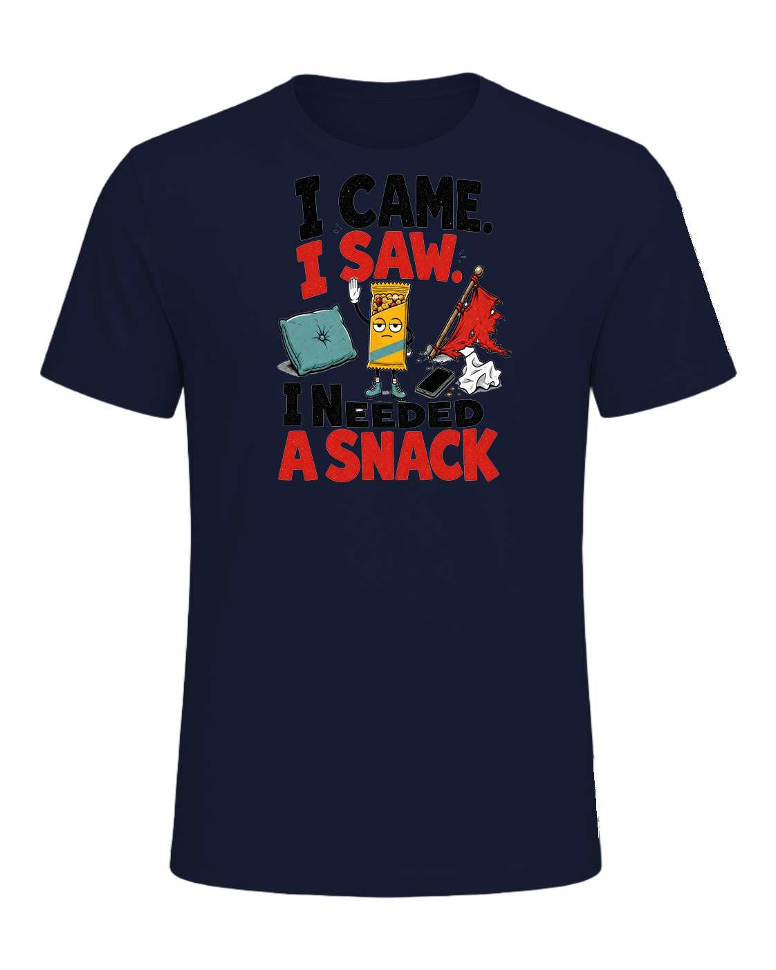 I CAME. I SAW. I NEEDED A SNACK — Navy