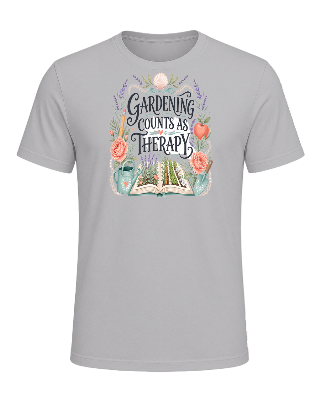 GARDENING COUNTS AS THERAPY — Athletic Heather