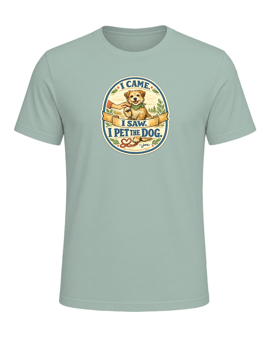 I Came. I Saw. I Pet The Dog. Tee — Heather Prism Dusty Blue