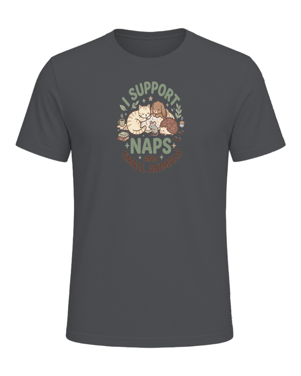 I SUPPORT NAPS AND SMALL ANIMALS — Asphalt