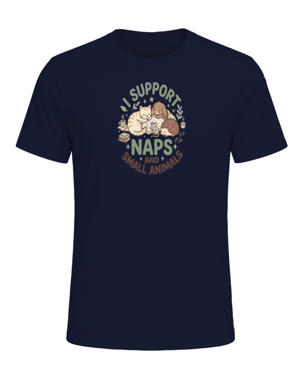 I SUPPORT NAPS AND SMALL ANIMALS — Navy