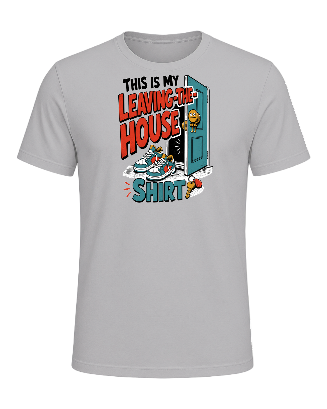 THIS IS MY LEAVING-THE-HOUSE SHIRT — Athletic Heather