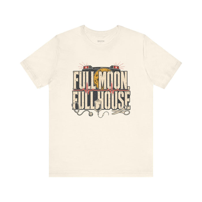 Night Shift Nurse T-Shirt — Full Moon, Full House