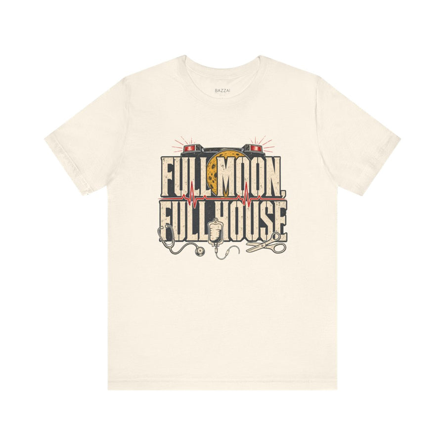 Night Shift Nurse T-Shirt — Full Moon, Full House