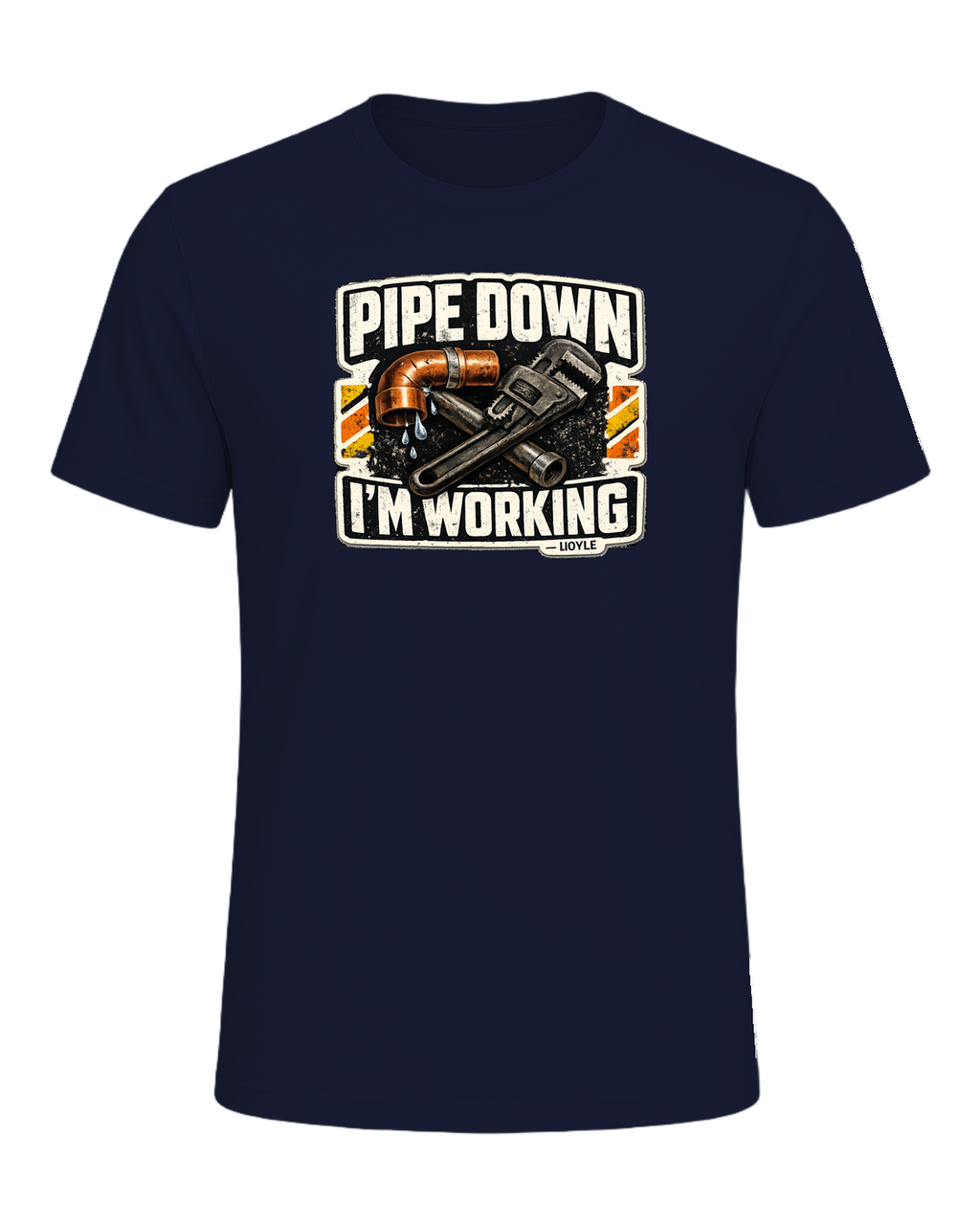 Pipe Down, I'm Working Tee — Navy