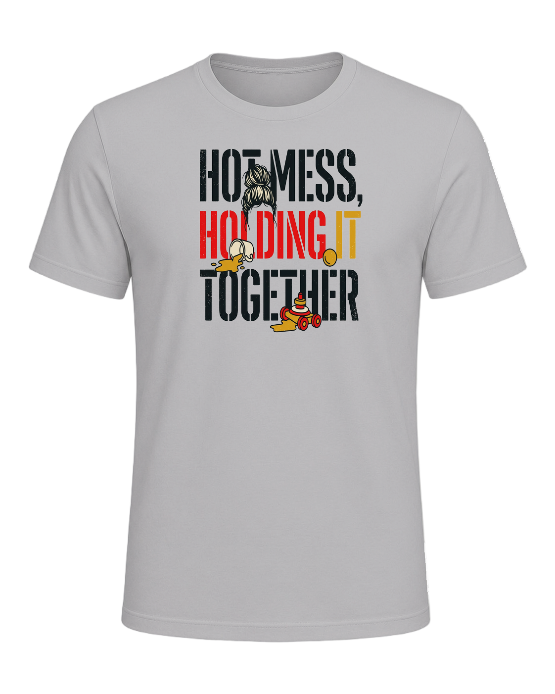 Hot mess, holding it together — Athletic Heather