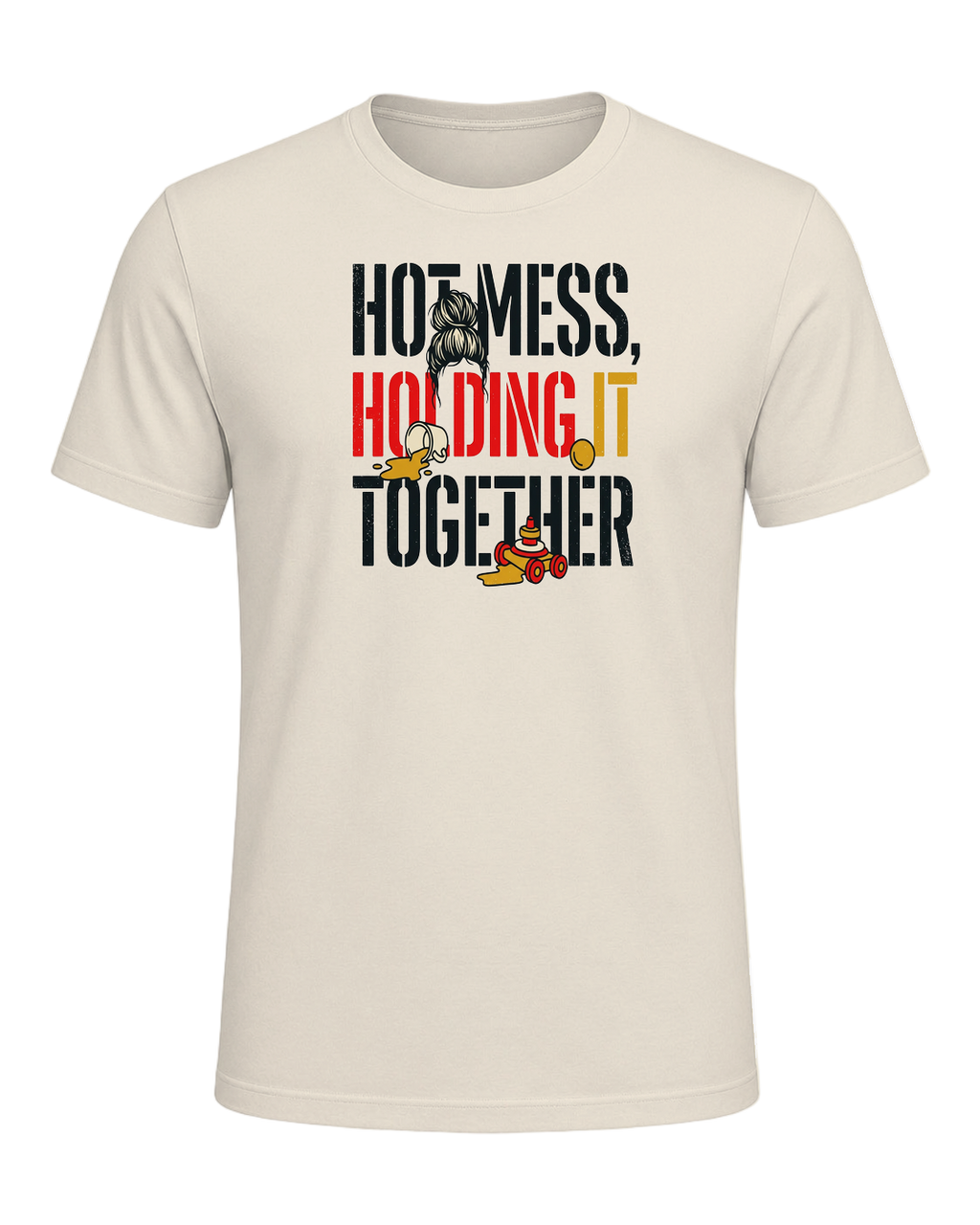 Hot mess, holding it together — Heather Prism Natural